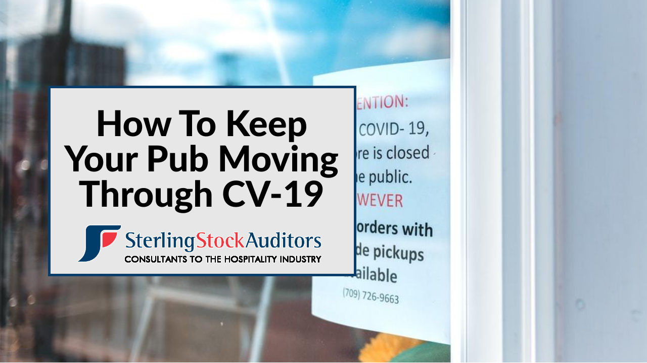 Sterling Stock Auditors – BLOG – How To Keep Your Pub Moving Through CV-19