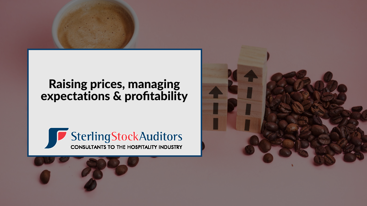 Raising prices, managing expectations & profitability