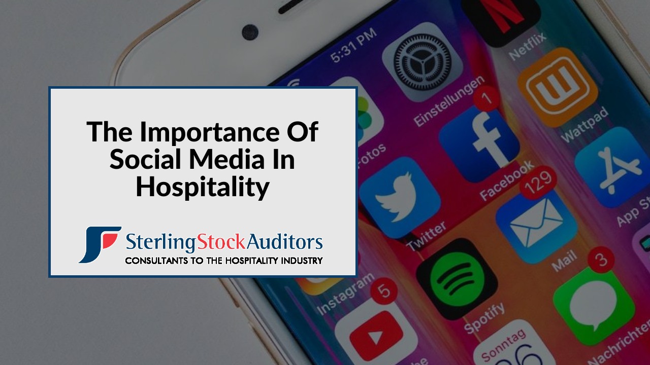 The Importance Of Social Media In Hospitality