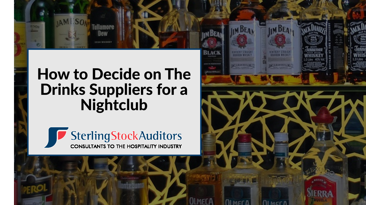 How to Decide on The Drinks Suppliers for a Nightclub