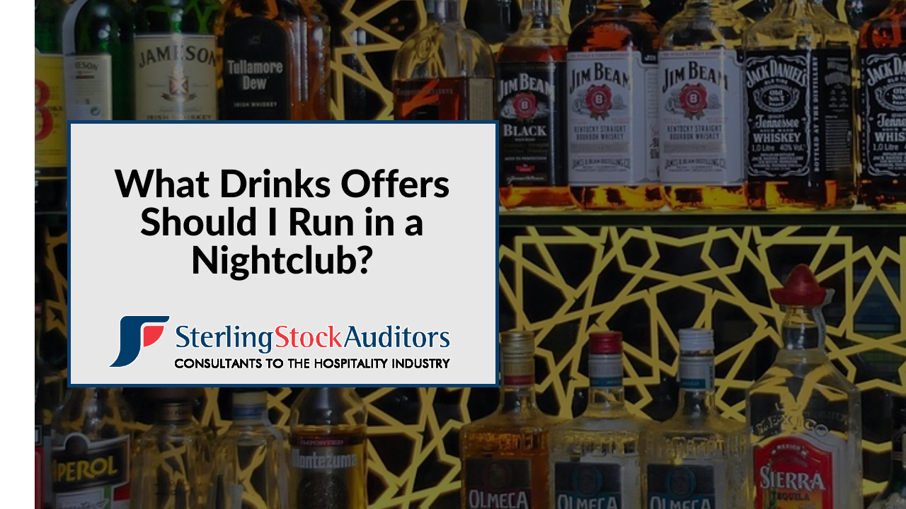 What Drinks Offers Should I Run in a Nightclub in UK?