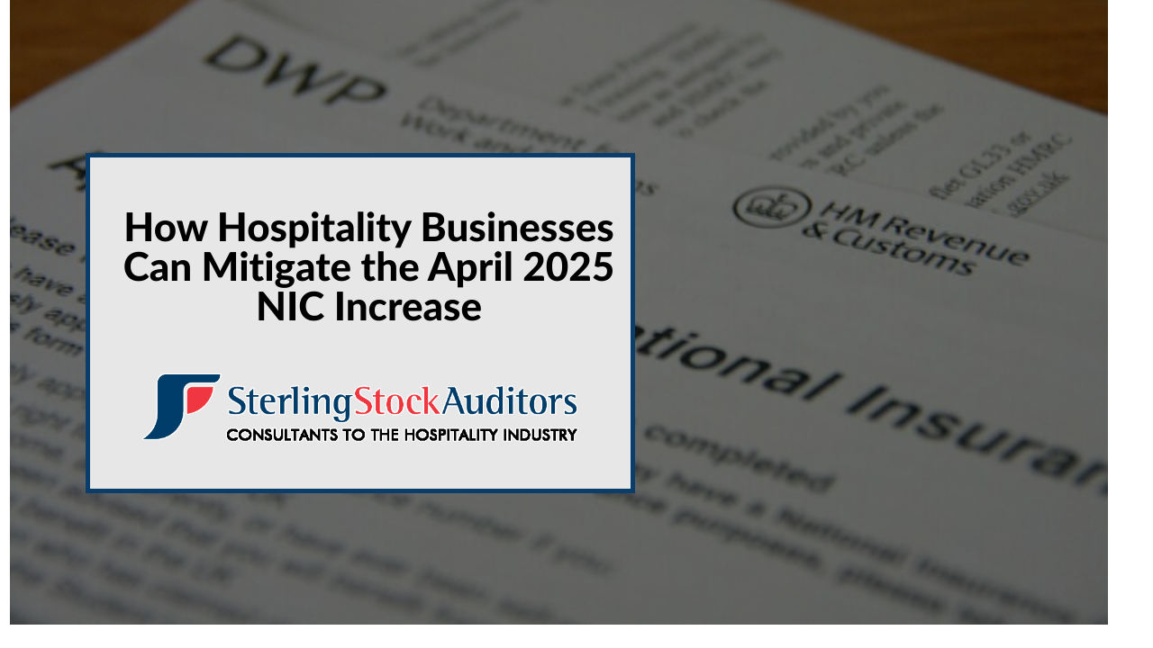 How Hospitality Businesses Can Mitigate the April 2025 NIC Increase